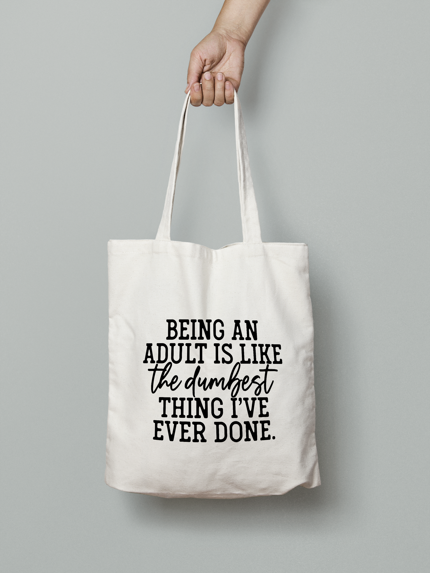 Being an adult is dumb