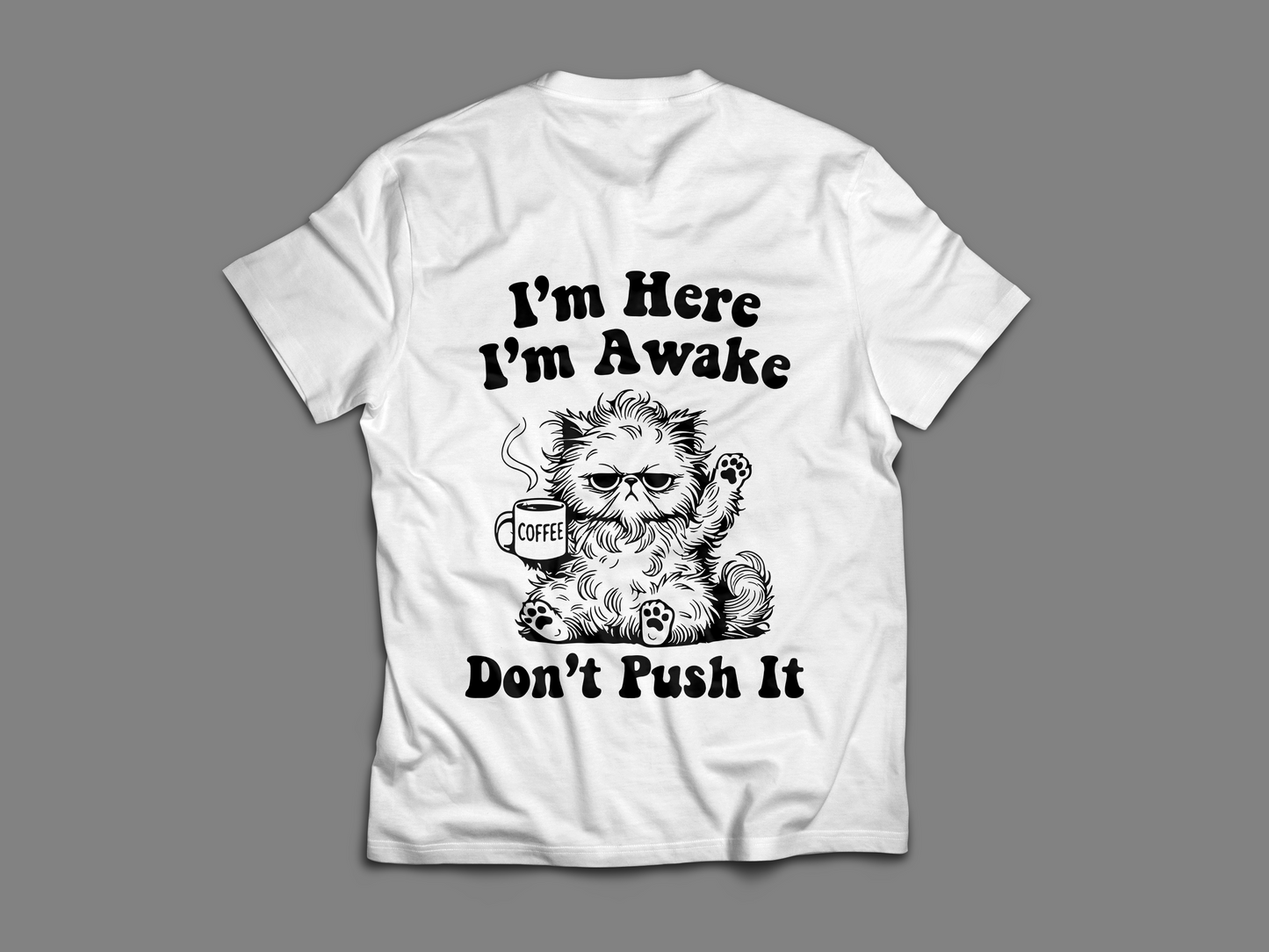 Don't Push It T-shirt