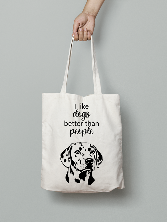 I like dogs better Dalmatian Tote