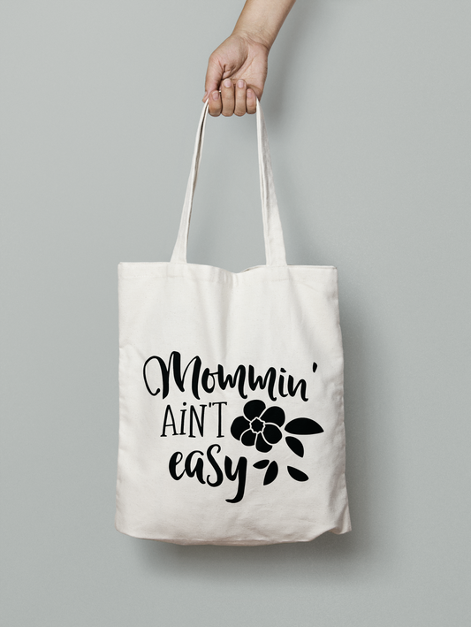 Momming aint easy